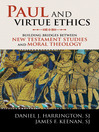 Paul and Virtue Ethics (eBook): Building Bridges Between New Testament Studies and Moral Theology